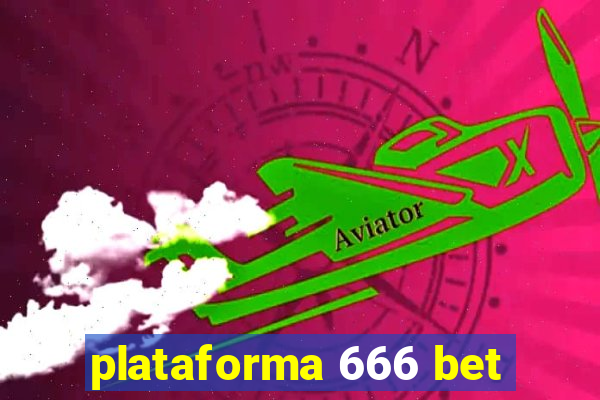 plataforma 666 bet